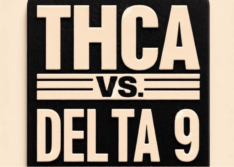 Thca Vs Delta 9